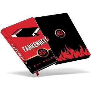 Fahrenheit 451 (Deluxe Slipcase Edition) -- Ray Bradbury